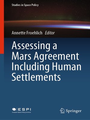cover image of Assessing a Mars Agreement Including Human Settlements